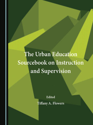 cover image of The Urban Education Sourcebook on Instruction and Supervision